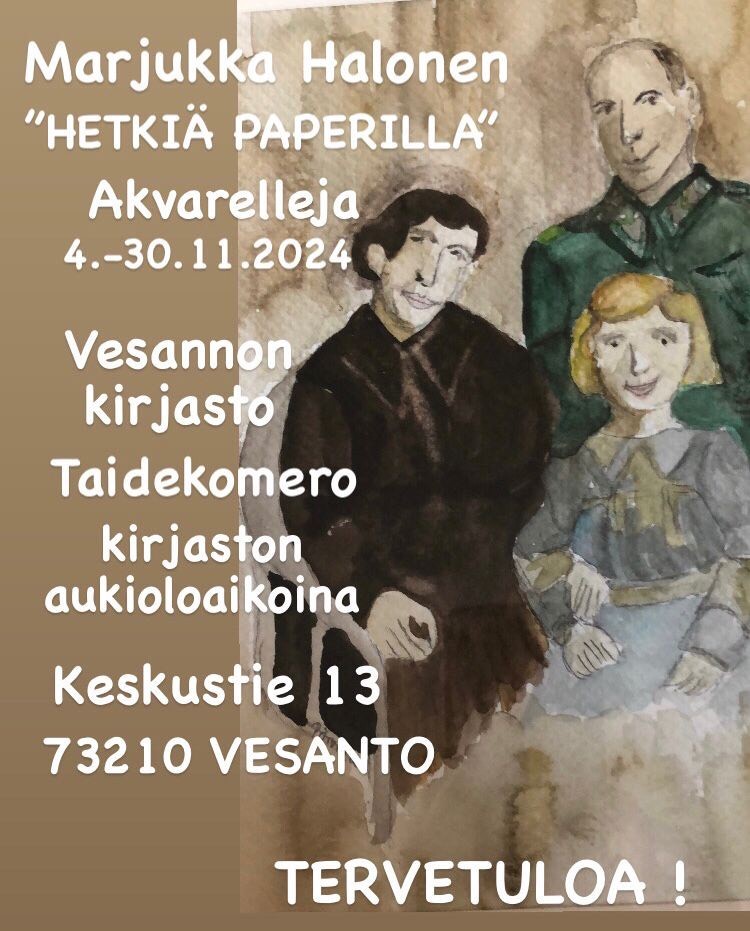 Kolmen ihmisen akvarellimaalaus. Tekstissä on yksityiskohtia Marjukka Halosen taidenäyttelystä "Hetkiä paperilla" Vesannon kirjaston Taidenurkassa 4.-30.11.2024. Osoite: Keskustie 13, 73210 Vesanto. Mukana tervetuloviesti.