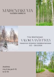 Tiia Matilaisen valokuvanäyttelyn juliste. Kaksi valokuvaa koivikosta kesällä, yksi talvella.